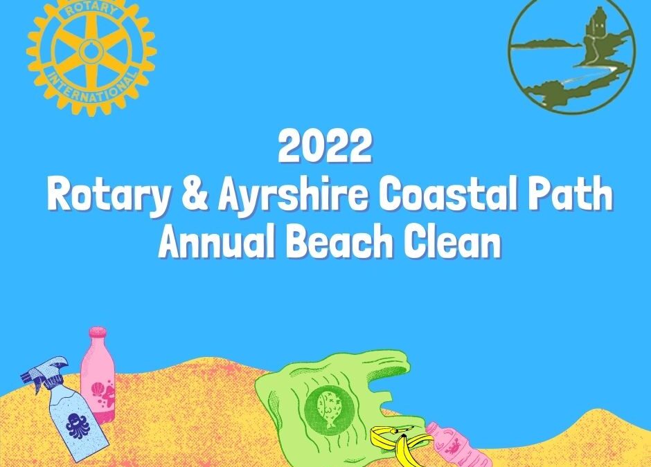 2022 Rotary & Ayrshire Coastal Path Beach Clean